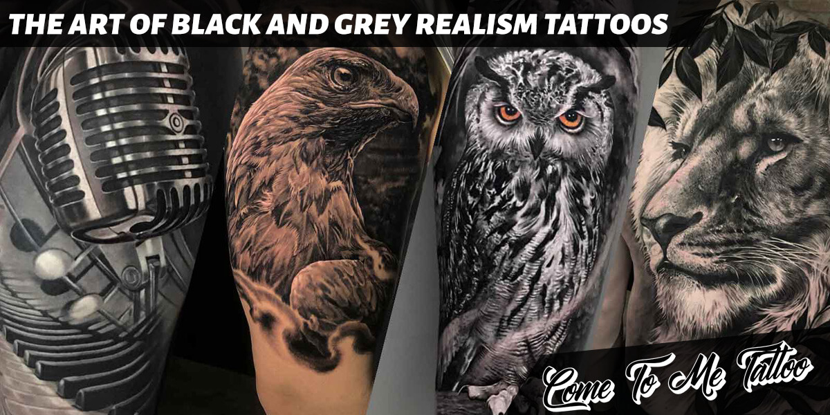 Black and Grey Realism Tattoos.